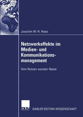 Haes | Netzwerkeffekte im Medien- und Kommunikationsmanagement | E-Book | sack.de