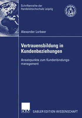Lorbeer | Vertrauensbildung in Kundenbeziehungen | E-Book | www.sack.de
