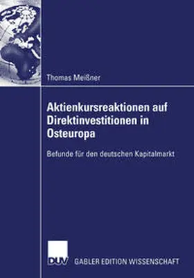 Meißner | Aktienkursreaktionen auf Direktinvestitionen in Osteuropa | E-Book | www.sack.de