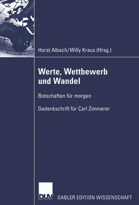 Kraus / Albach |  Werte, Wettbewerb und Wandel | Buch |  Sack Fachmedien