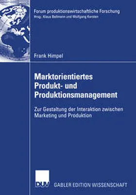 Himpel |  Marktorientiertes Produkt- und Produktionsmanagement | eBook | Sack Fachmedien