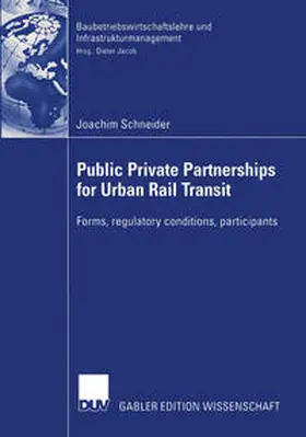 Schneider |  Public Private Partnership for Urban Rail Transit | eBook | Sack Fachmedien