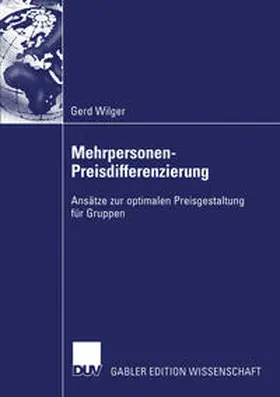 Wilger | Mehrpersonen-Preisdifferenzierung | E-Book | www.sack.de