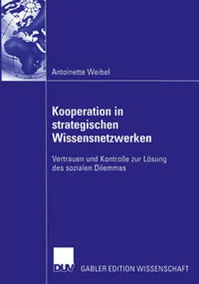 Weibel | Kooperation in strategischen Wissensnetzwerken | E-Book | www.sack.de