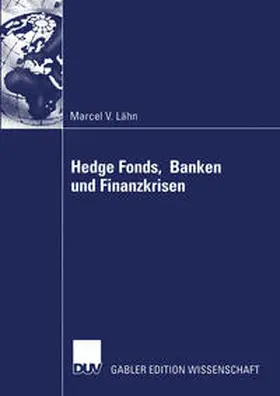 Lähn | Hedge Fonds, Banken und Finanzkrisen | E-Book | www.sack.de