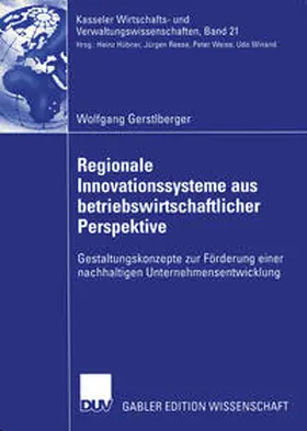 Gerstlberger |  Regionale Innovationssysteme aus betriebswirtschaftlicher Perspektive | eBook | Sack Fachmedien