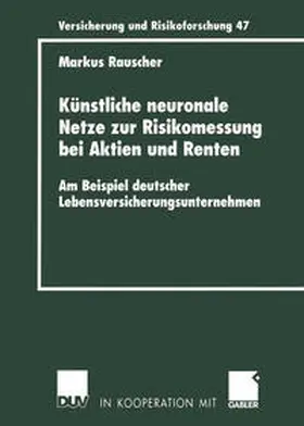 Rauscher | Künstliche neuronale Netze zur Risikomessung bei Aktien und Renten | E-Book | sack.de