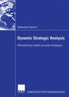 Raisch | Dynamic Strategic Analysis | E-Book | www.sack.de