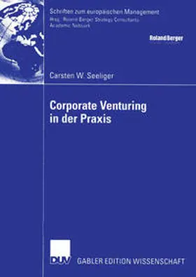 Seeliger |  Corporate Venturing in der Praxis | eBook | Sack Fachmedien