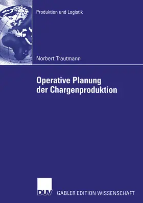 Trautmann |  Operative Planung der Chargenproduktion | eBook | Sack Fachmedien