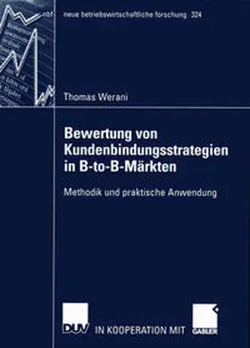 Werani |  Bewertung von Kundenbindungsstrategien in B-to-B-Märkten | eBook | Sack Fachmedien
