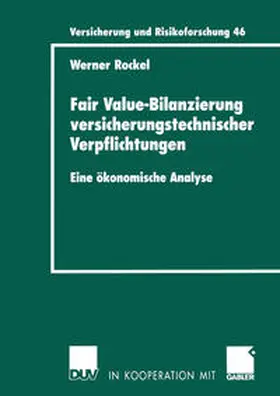Rockel |  Fair Value-Bilanzierung versicherungstechnischer Verpflichtungen | eBook | Sack Fachmedien