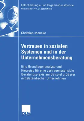 Mencke |  Vertrauen in Sozialen Systemen und in der Unternehmensberatung | eBook | Sack Fachmedien