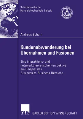 Scharff |  Kundenabwanderung bei Übernahmen und Fusionen | eBook | Sack Fachmedien