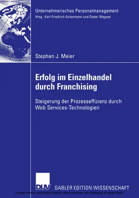 Meier |  Erfolg im Einzelhandel durch Franchising | eBook | Sack Fachmedien