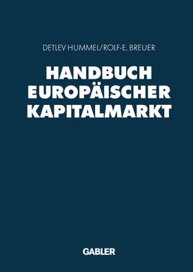 Breuer / Hummel | Handbuch Europäischer Kapitalmarkt | Buch | 978-3-322-82281-9 | sack.de