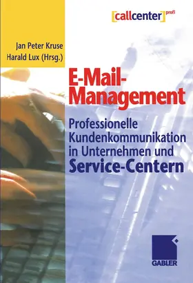 Lux / Kruse |  E-Mail-Management | Buch |  Sack Fachmedien