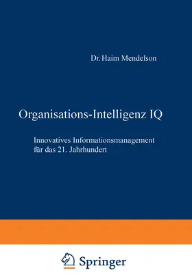 Ziegler / Mendelson |  Organisations-Intelligenz IQ | Buch |  Sack Fachmedien