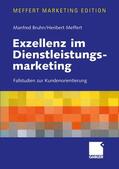 Meffert / Bruhn |  Exzellenz im Dienstleistungsmarketing | Buch |  Sack Fachmedien