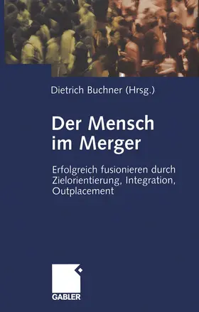 Buchner |  Der Mensch im Merger | Buch |  Sack Fachmedien