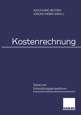 Weber / Becker | Kostenrechnung | Buch | 978-3-322-82438-7 | sack.de