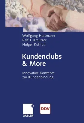 Hartmann / Kreutzer / Kuhfuß |  Kundenclubs & More | Buch |  Sack Fachmedien