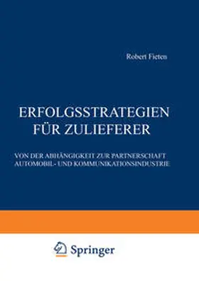 Fieten | Erfolgsstrategien für Zulieferer | Buch | 978-3-322-82554-4 | sack.de