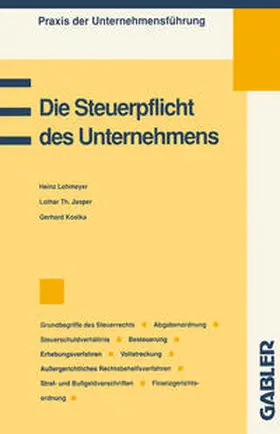 Jasper / Kostka |  Die Steuerpflicht des Unternehmens | eBook | Sack Fachmedien