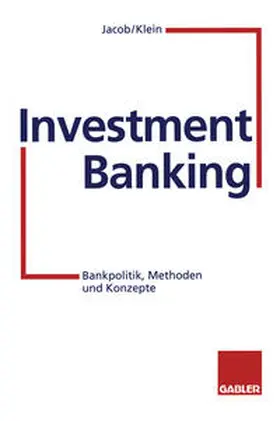 Jacob / Klein / Nick |  Investment Banking | eBook | Sack Fachmedien