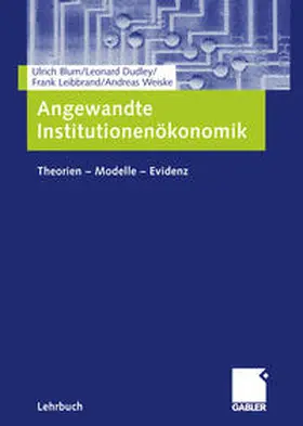 Blum / Dudley / Leibbrand | Angewandte Institutionenökonomik | E-Book | www.sack.de