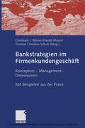 Börner / Maser / Schulz |  Bankstrategien im Firmenkundengeschäft | eBook | Sack Fachmedien