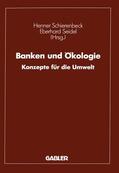 Seidel / Schierenbeck |  Banken und Ökologie | Buch |  Sack Fachmedien