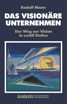  Das Visionäre Unternehmen | Buch |  Sack Fachmedien