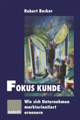 Fokus Kunde | Buch | 978-3-322-82667-1 | sack.de