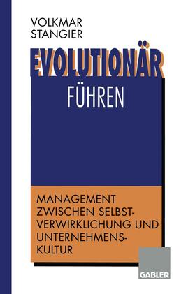 Evolutionär führen | Buch | 978-3-322-82709-8 | sack.de