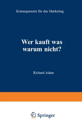  Wer kauft was warum nicht? | Buch |  Sack Fachmedien