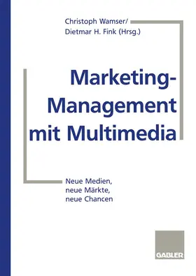 Fink |  Marketing-Management mit Multimedia | Buch |  Sack Fachmedien