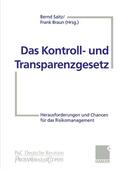 Braun / Saitz |  Das Kontroll- und Transparenzgesetz | Buch |  Sack Fachmedien