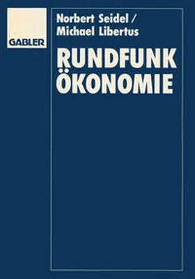 Seidel / Libertus | Rundfunkökonomie | E-Book | sack.de