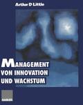 Little |  Management von Innovation und Wachstum | Buch |  Sack Fachmedien