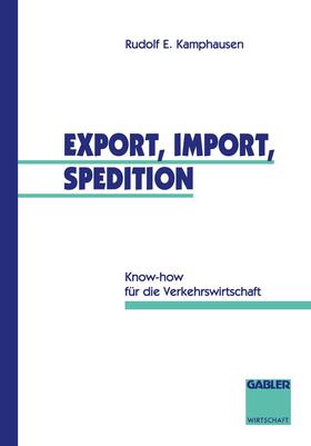 Export, Import, Spedition | Buch | 978-3-322-82855-2 | sack.de