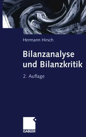 Hirsch |  Bilanzanalyse und Bilanzkritik | eBook | Sack Fachmedien