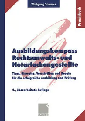 Sommer | Ausbildungskompass Rechtsanwalts- und Notarfachangestellte | E-Book | www.sack.de