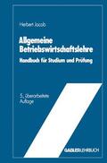 Jacob |  Allgemeine Betriebswirtschaftslehre | Buch |  Sack Fachmedien