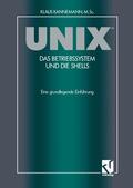 Kannemann |  UNIX¿ Das Betriebssystem und die Shells | Buch |  Sack Fachmedien