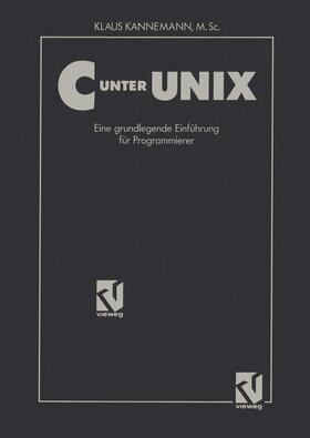 Kannemann | C unter UNIX | Buch | sack.de