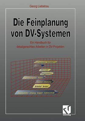  Die Feinplanung von DV-Systemen | Buch |  Sack Fachmedien