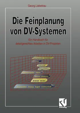  Die Feinplanung von DV-Systemen | Buch |  Sack Fachmedien