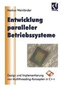 Weinländer |  Entwicklung Paralleler Betriebssysteme | Buch |  Sack Fachmedien