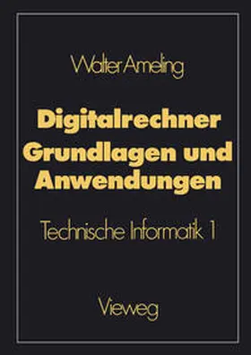 Ameling |  Digitalrechner — Grundlagen und Anwendungen | eBook | Sack Fachmedien